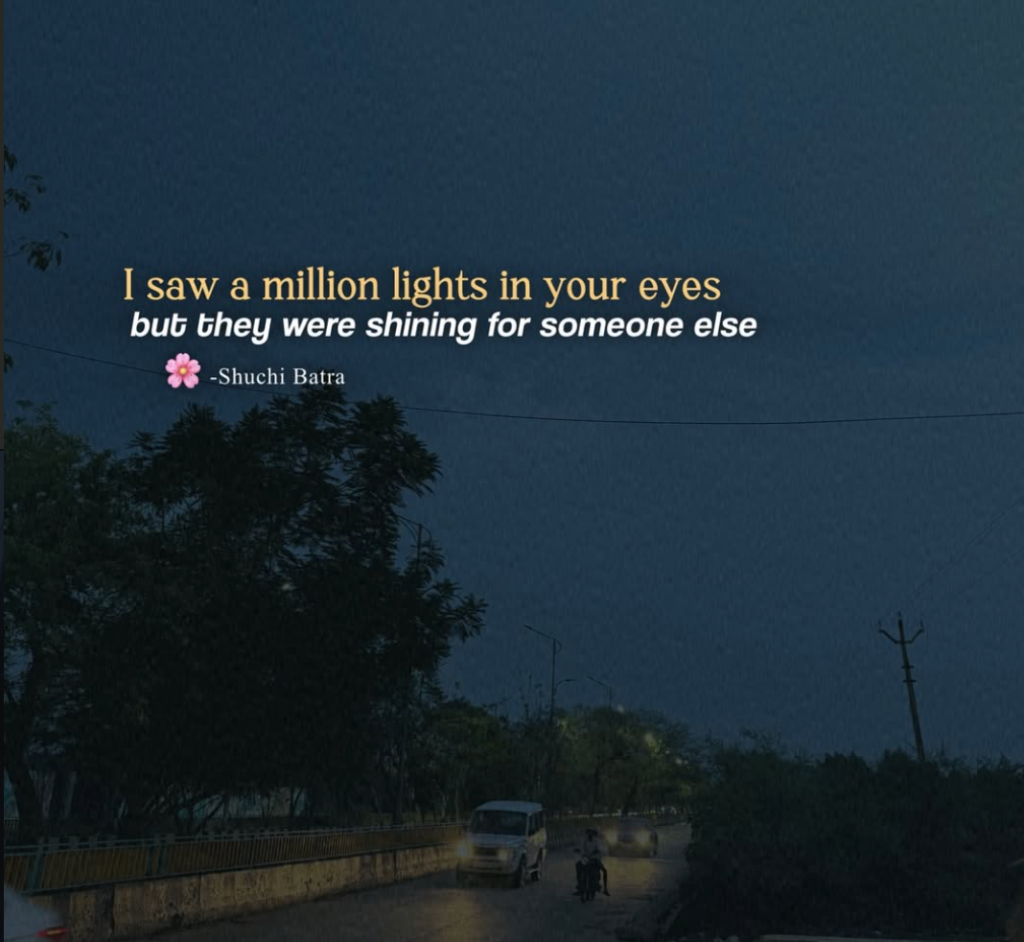 I saw a million lights in your eyes - Shuchi Batra